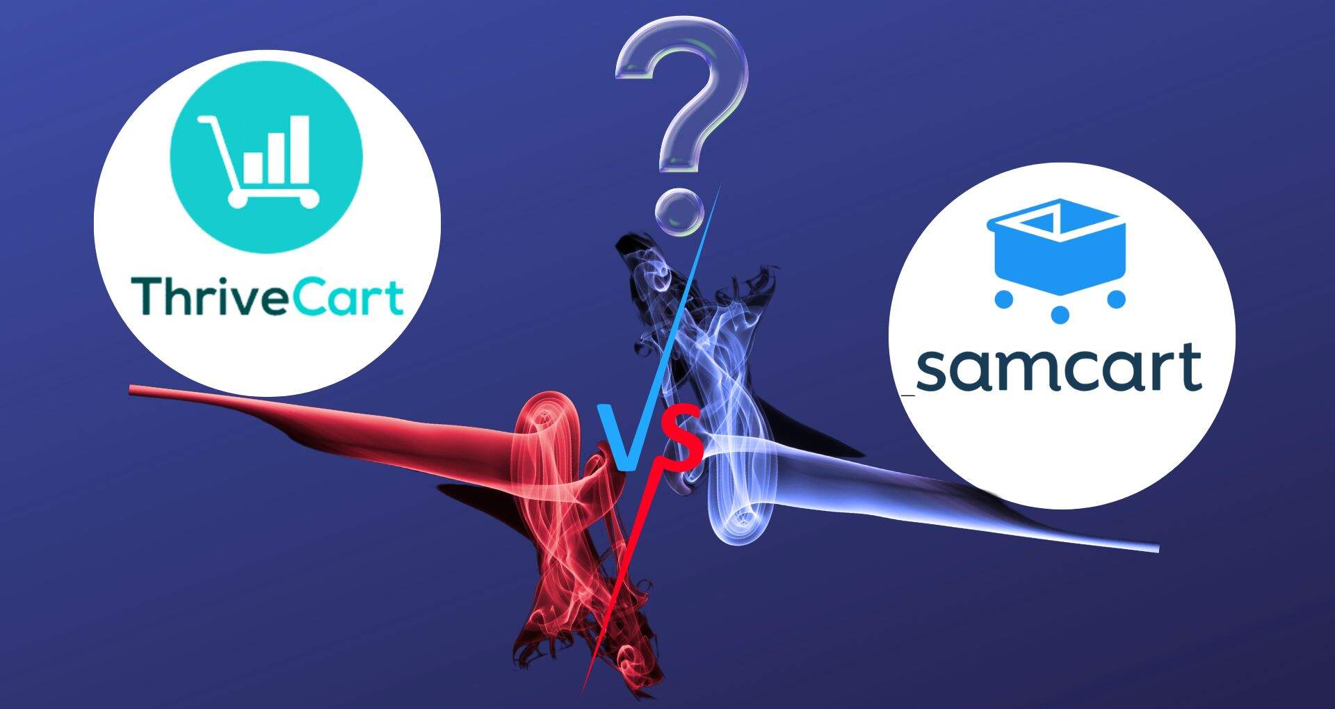 samcart vs thrive cart-infographics with a question mark and blue and red scales.