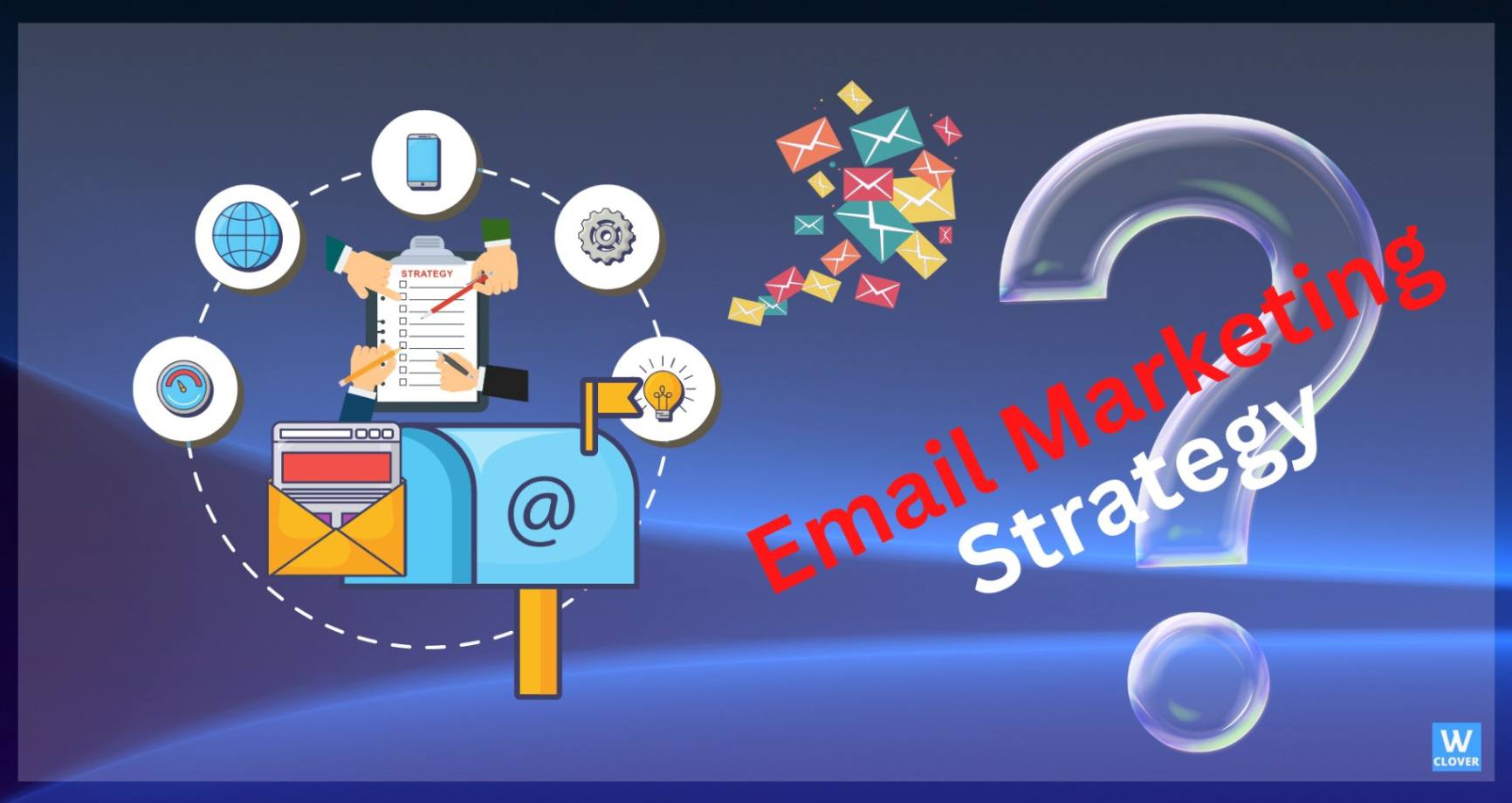 email marketing Strategy infographics email icons transparent question mark on blue background