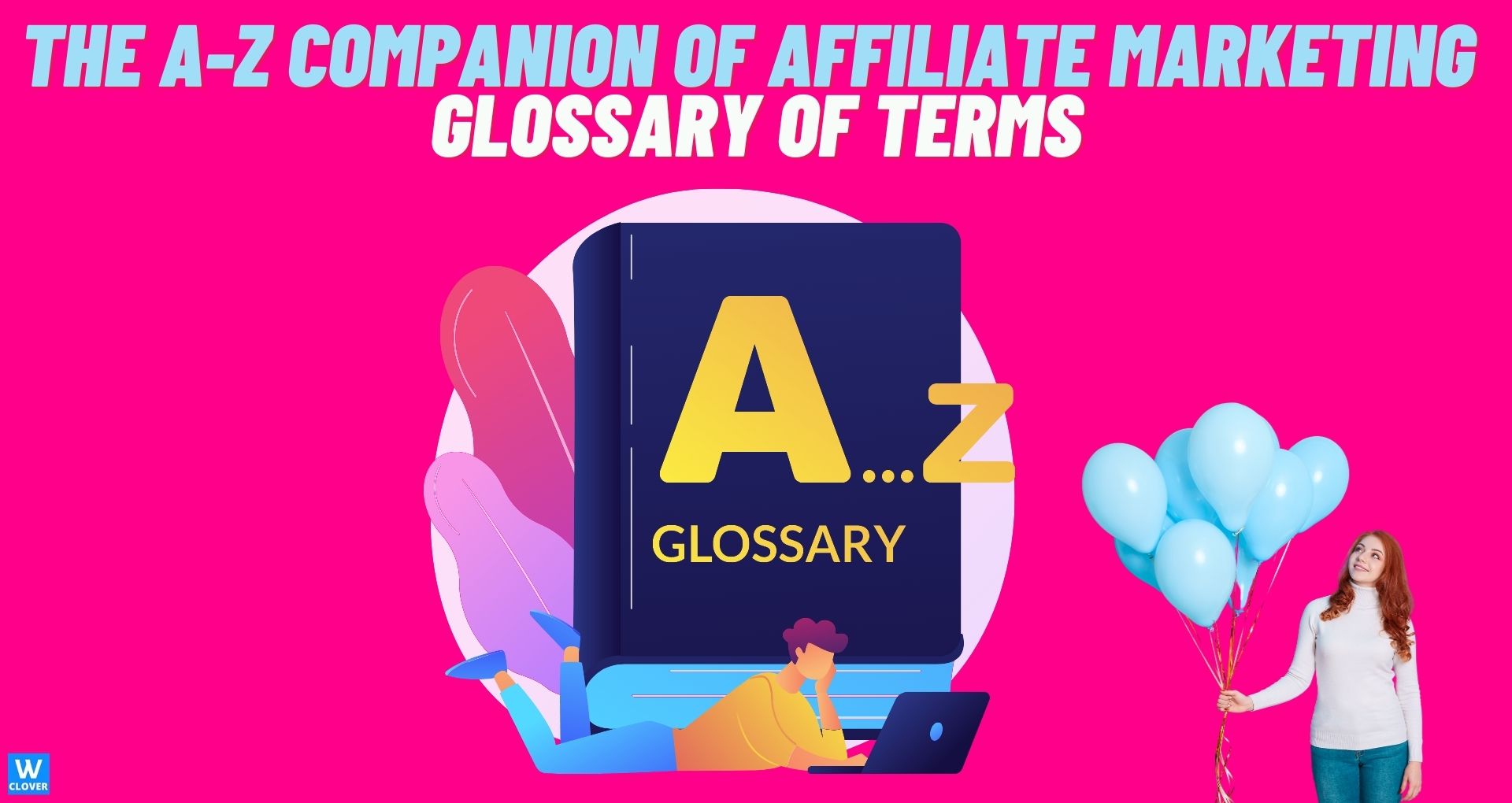 A-Z Companion of Affiliate Marketing Glossary of Terms- graphics on pink background
