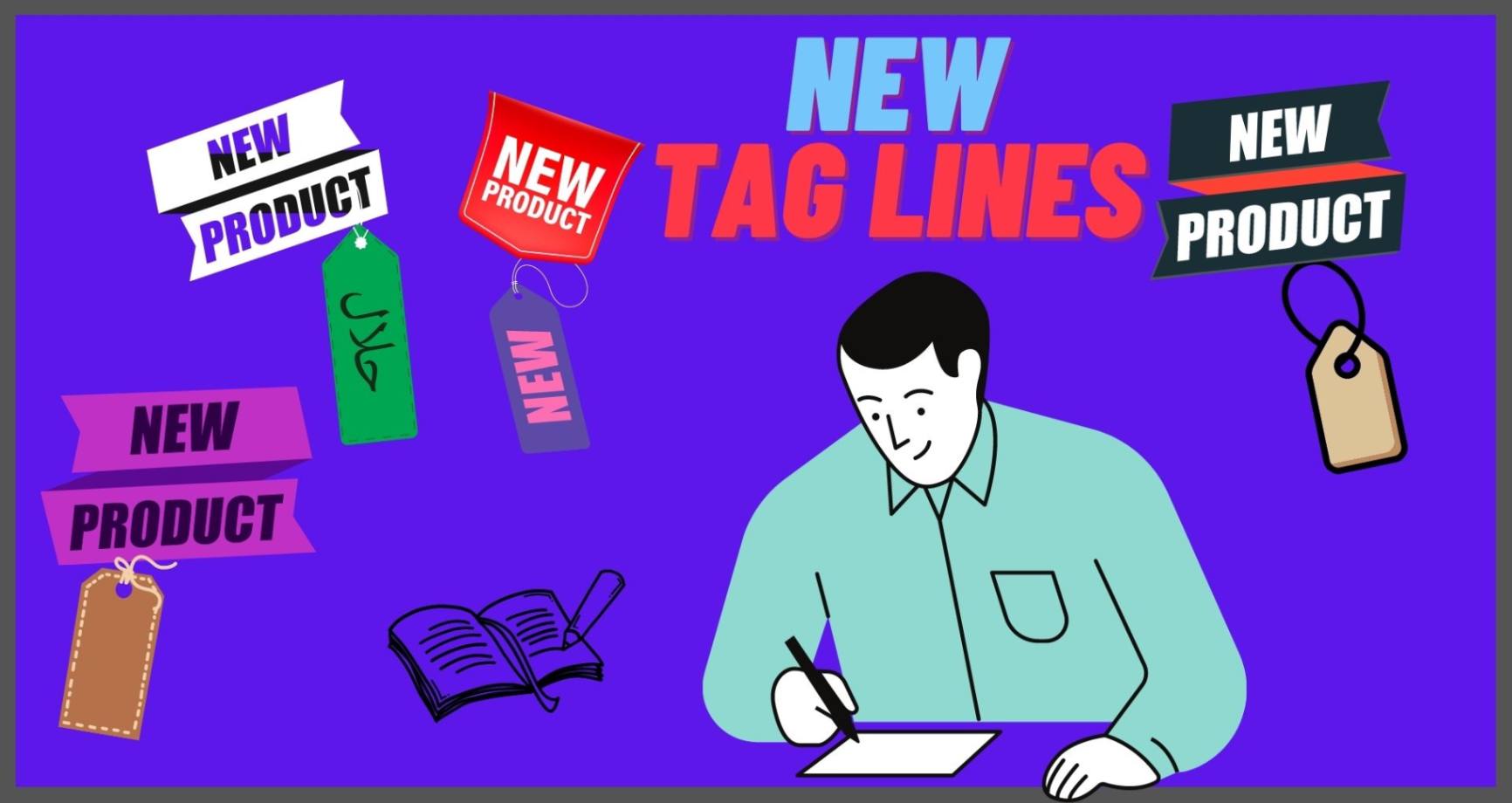 Tag lines for products or services- graphics of man writing tags on purple background