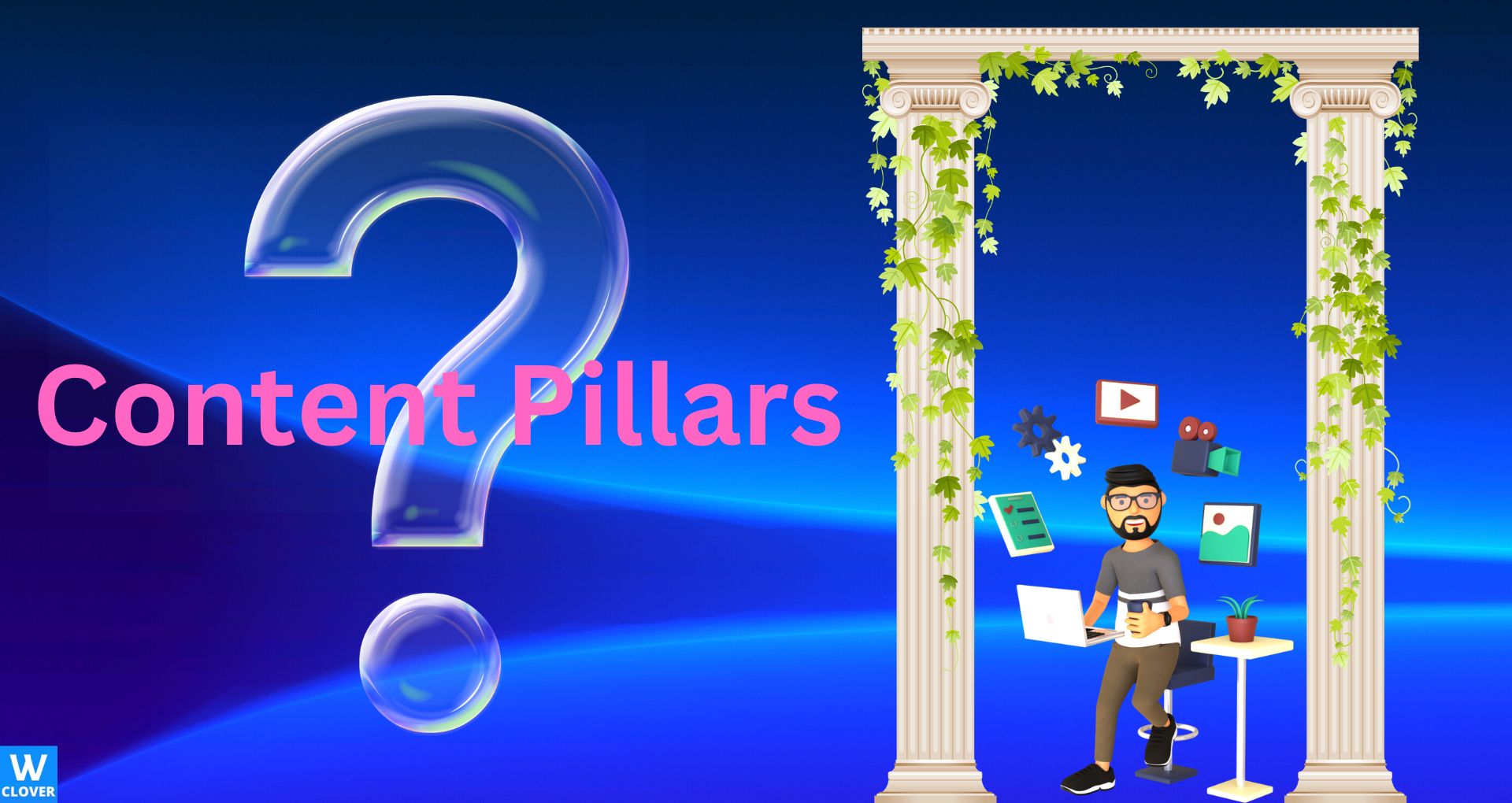 Content Pillars graphics of man with glasses on a laptop with two pillars on blue background