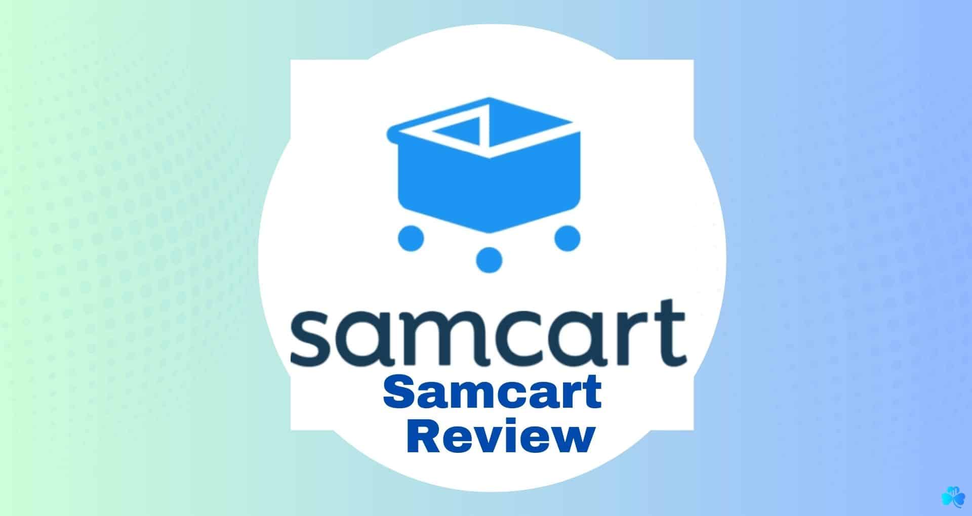 Samcart Review