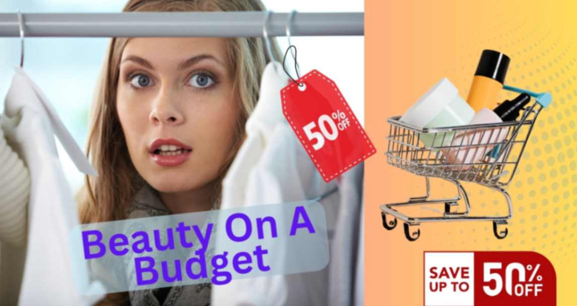 Budget- Beauty