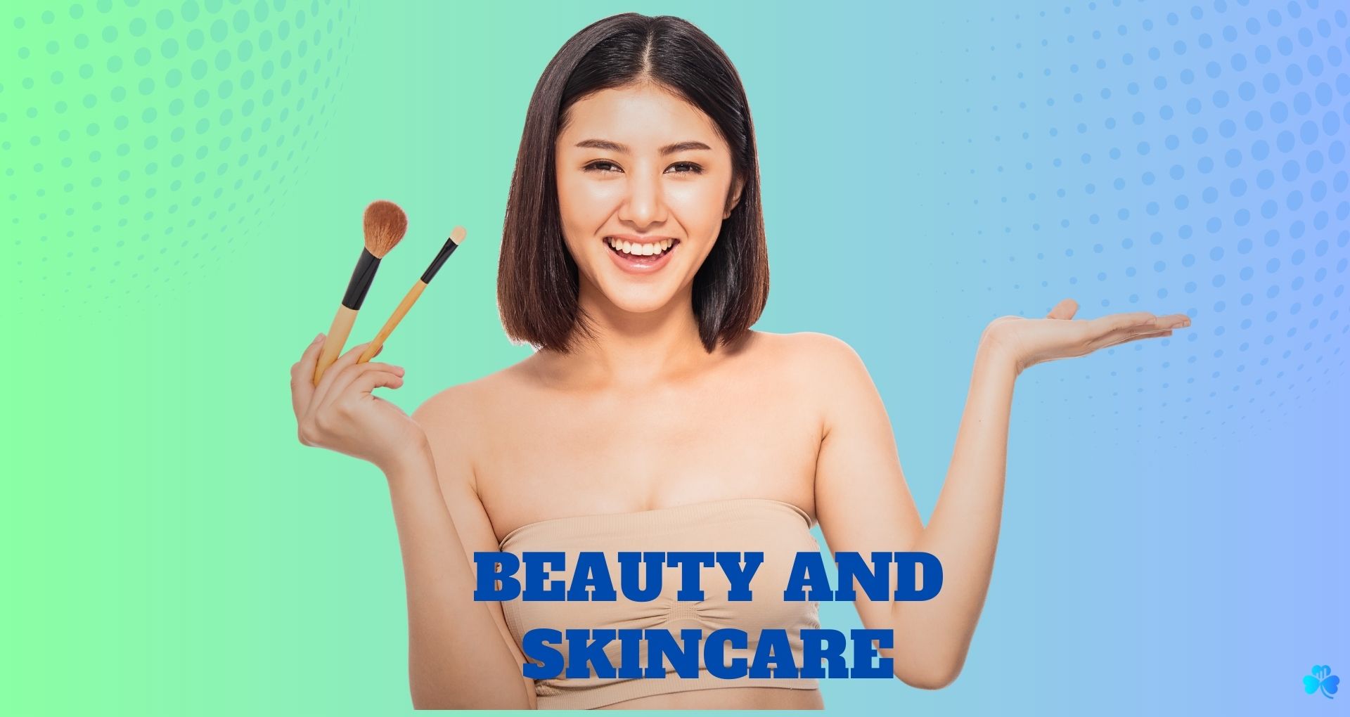 Beauty and skincare-young girl smiling holding beauty brushes