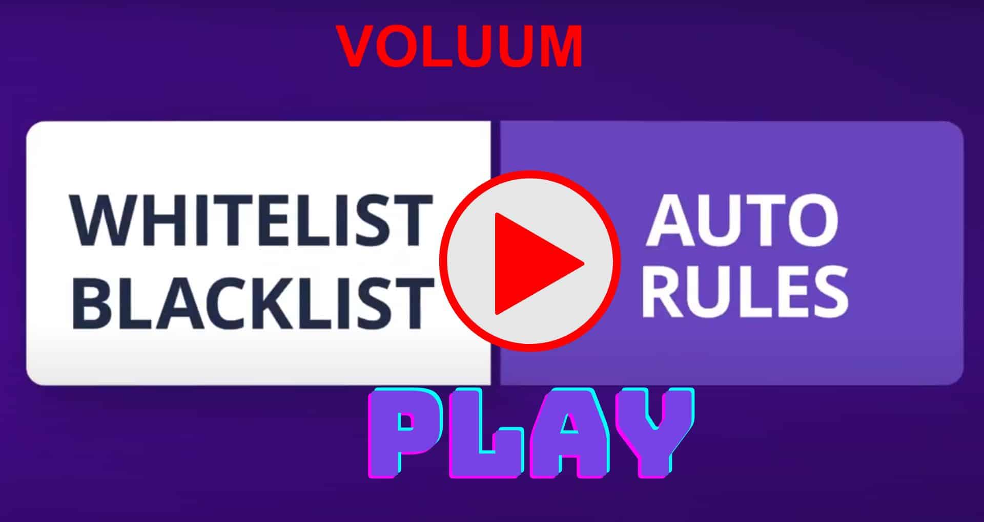 How to use Whitelists Blacklists in Voluum Automizer video