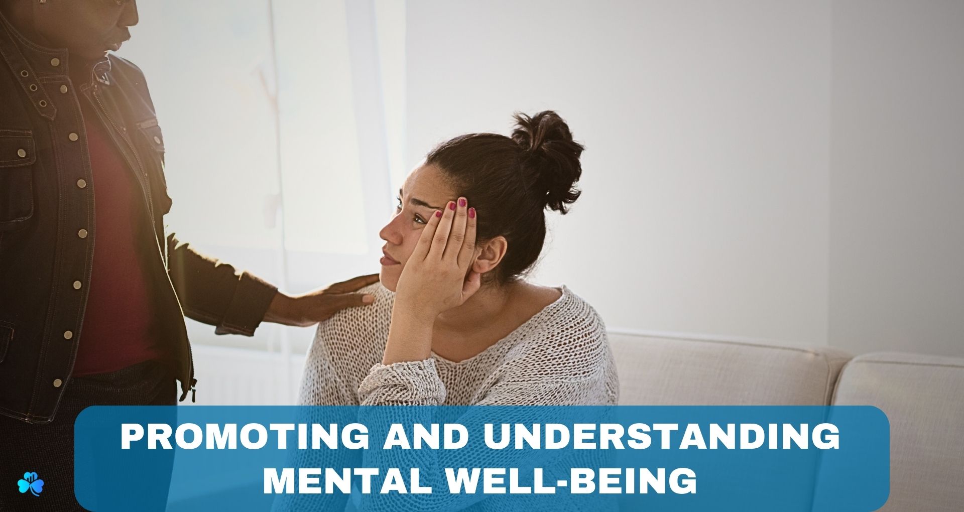 Promoting and Understanding Mental Well-being