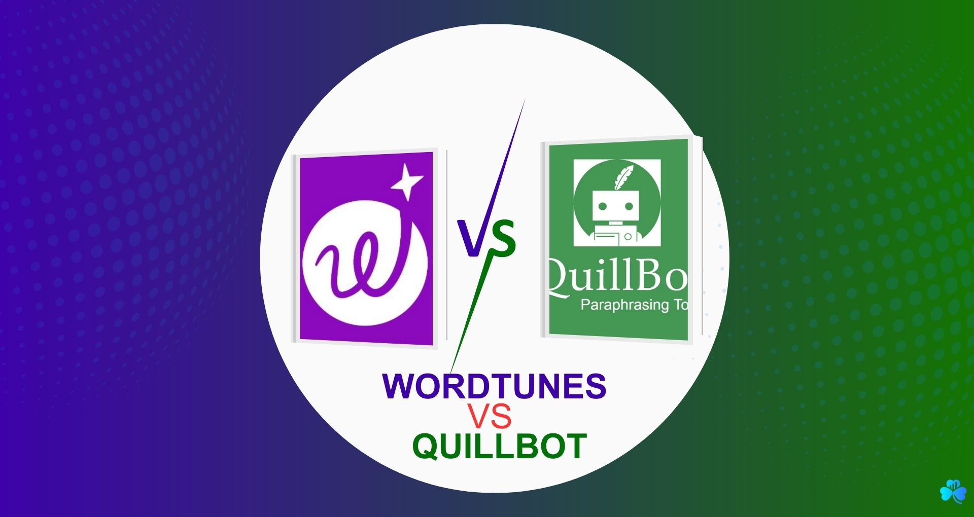 wordtune vs quillbot