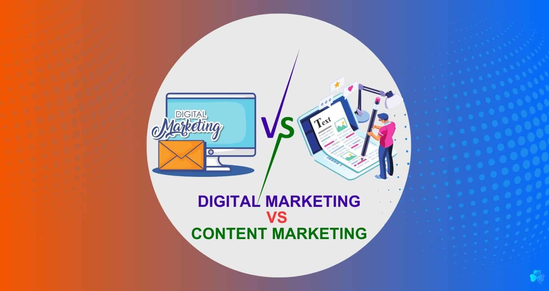 digital marketing vs content marketing